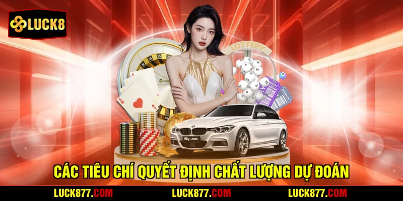 Các tiêu chí quyết định chất lượng dự đoán