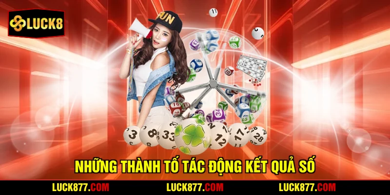 Những thành tố tác động kết quả số 